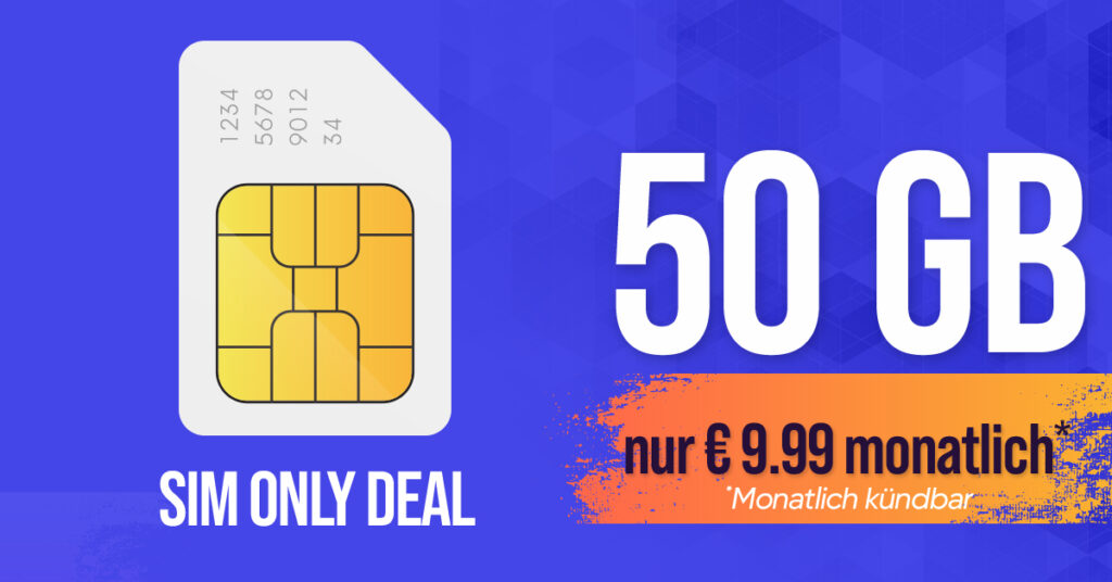 50 GB Allnet-Flat mit 5G – Flexibel und international für nur 9,99 € monatlich