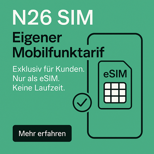 N26 SIM gestartet: Digitalbank bringt eigenen Mobilfunktarif