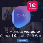 Fernsehen wie du willst – waipu.tv Comfort für nur 1 € im Monat!