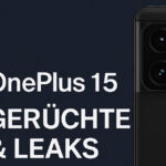 OnePlus 15 – erste Infos, Gerüchte und was wir erwarten können