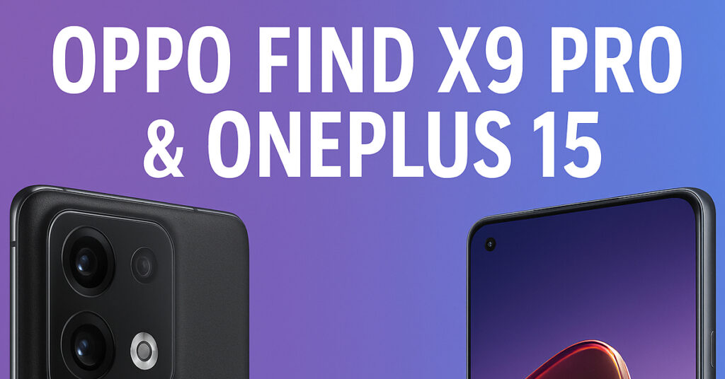 Oppo Find X9 Pro & OnePlus 15 mit Vertrag – wo du die besten Deals findest