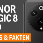 Honor Magic 8 Pro – alle bestätigten Daten, Leaks & Gerüchte im Überblick