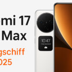 Xiaomi 17 Pro Max – das 2025 Flaggschiff mit Dual-Display, Leica-Kamera und 7.500 mAh Akku