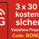 3 x 30 GB kostenlos im Vodafone-Netz – Prepaid-Aktion mit 45 € Startguthaben!
