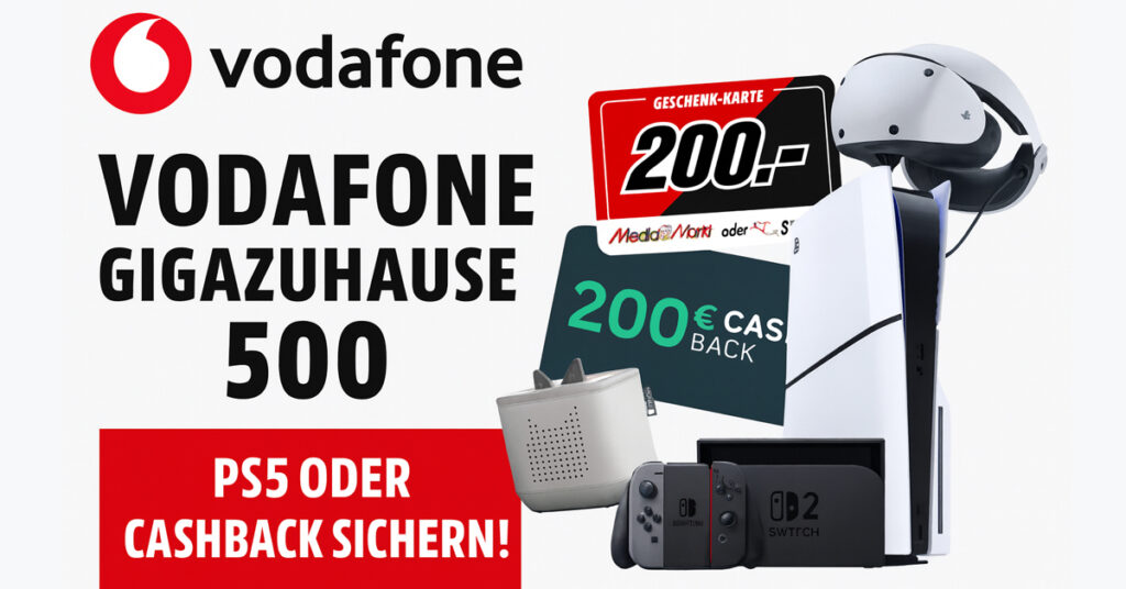 Vodafone GigaZuhause Kabel 500 – Highspeed & Wunschprämie (PS5, Switch 2 oder 200€ Cashback)