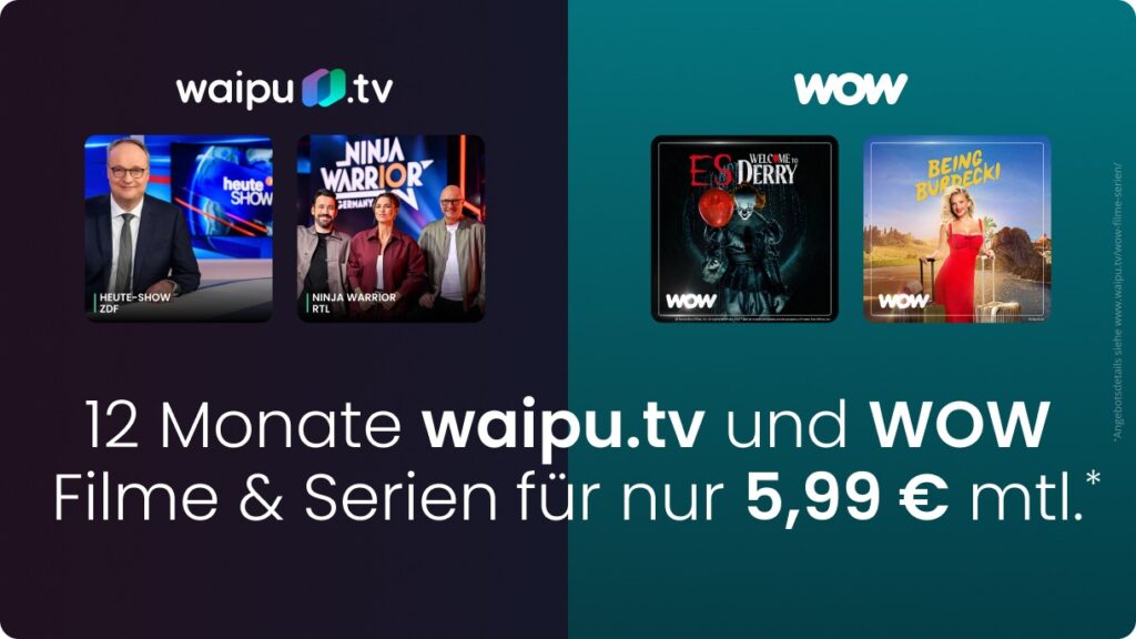waipu.tv + WOW Filme & Serien: 12 Monate für nur 5,99 € – Mega-Deal für Streaming-Fans!