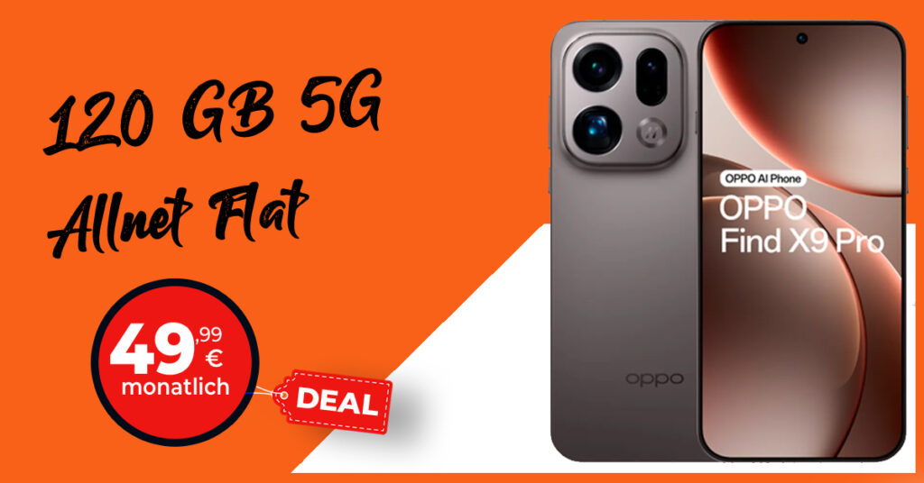 OPPO Find X9 Pro mit Vertrag: 512 GB & 120 GB Allnet Flat im Telekom-Netz – Effektivtoppreis dank Wechselbonus!