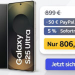 Samsung Galaxy S25 Ultra für nur 806,55 € – dank PayPal-Gutschein & 5%-Rabatt
