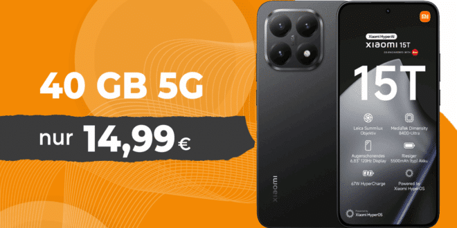 Xiaomi 15T mit 40GB Allnet Flat für nur 14,99 € im Monat – Mega-Deal!