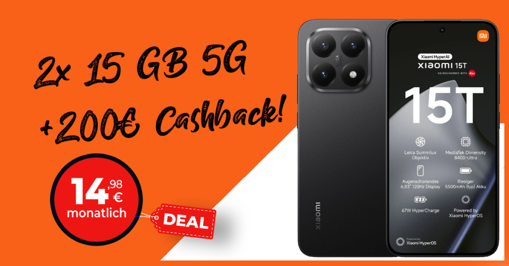 Xiaomi 15T mit Vertrag: 2× 15GB Allnet Flat + 200€ Cashback für nur 14,98€ monatlich