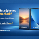 7-Zoll-Smartphones vor Comeback? Huawei & Vivo testen riesige Displays