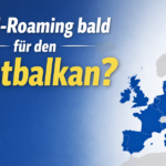 EU-Roaming bald auch für Bosnien & Westbalkan? Nach Ukraine & Moldau rückt die Erweiterung näher