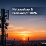 Mobilfunk 2026: Warum Netzausbau und Preiskampf gerade wieder richtig Fahrt aufnehmen