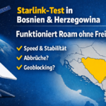 Starlink Selbsttest in Bosnien & Herzegowina: Funktioniert Roam trotz fehlender Freigabe?