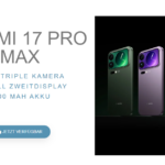 Xiaomi 17 Pro Max: 7500 mAh Akku & zweites Display – Import-Flaggschiff mit Snapdragon 8 Elite Gen 5