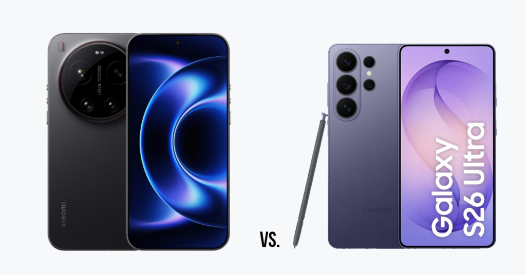 Xiaomi 17 Ultra vs Galaxy S26 Ultra – Welches Ultra-Smartphone ist 2026 wirklich besser?