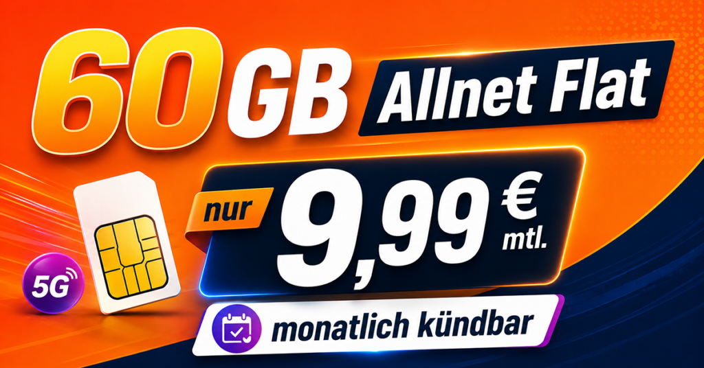 60GB Allnet Flat für nur 9.99€ im Monat – monatlich kündbar im o2 Netz!