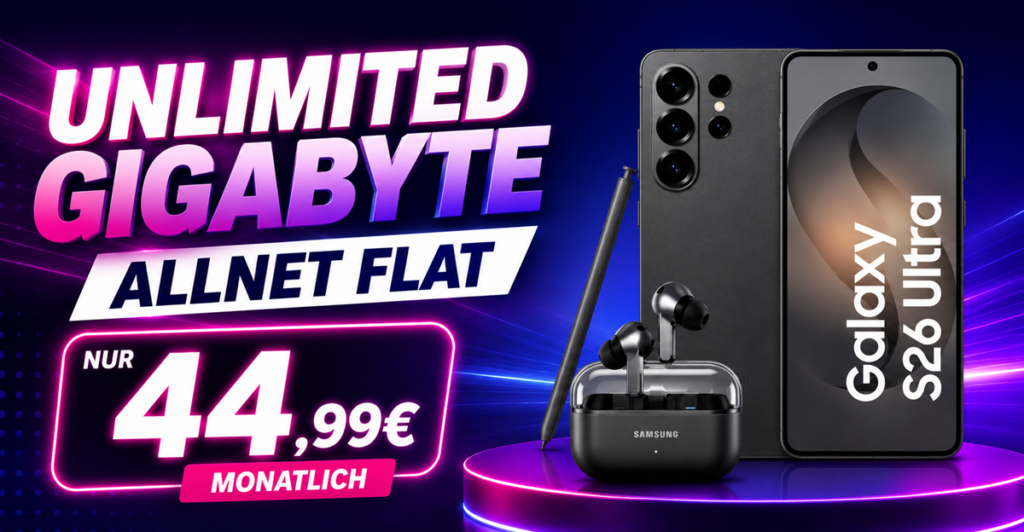 Samsung Galaxy S26 Ultra + Galaxy Buds4 Pro: o2 Unlimited Allnet Flat nur 44.99 € monatlich