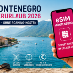 Mit der eSIM für Montenegro im Sommerurlaub 2026 sofort online!