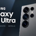 Samsung Galaxy S27 Ultra: Neue Leaks verraten Kamera, Design und weitere Details