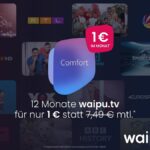 waipu.tv Comfort für nur 1 € monatlich statt 7.49 €